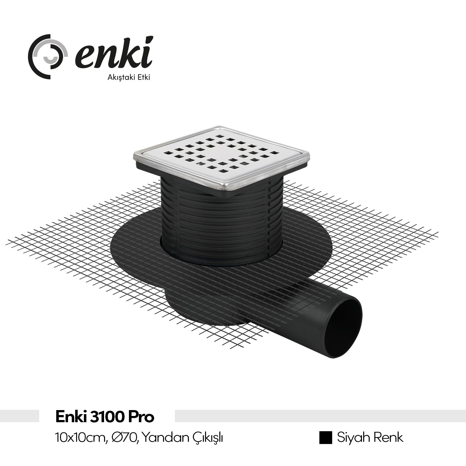 Enki 3100 Pro Yandan Çıkışlı Yer Süzgeci 10x10 cm (Siya