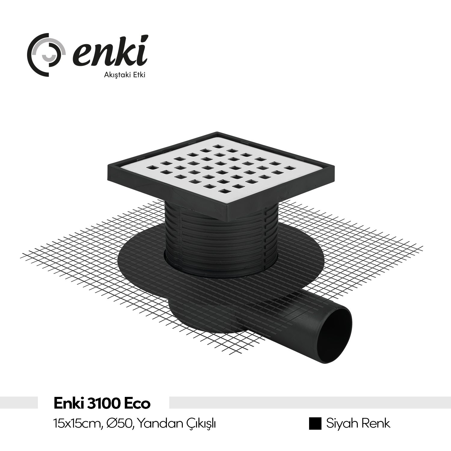 Enki 3100 Eco Yandan Çıkışlı Yer Süzgeci 15x15 cm (Siya