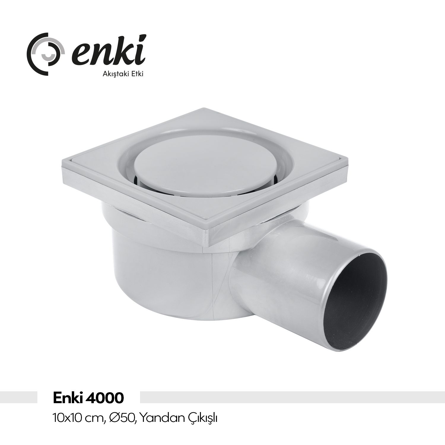 ENKİ 4000, 10x10 cm, Ø50, Yandan Çıkışlı Yer Süzgeci